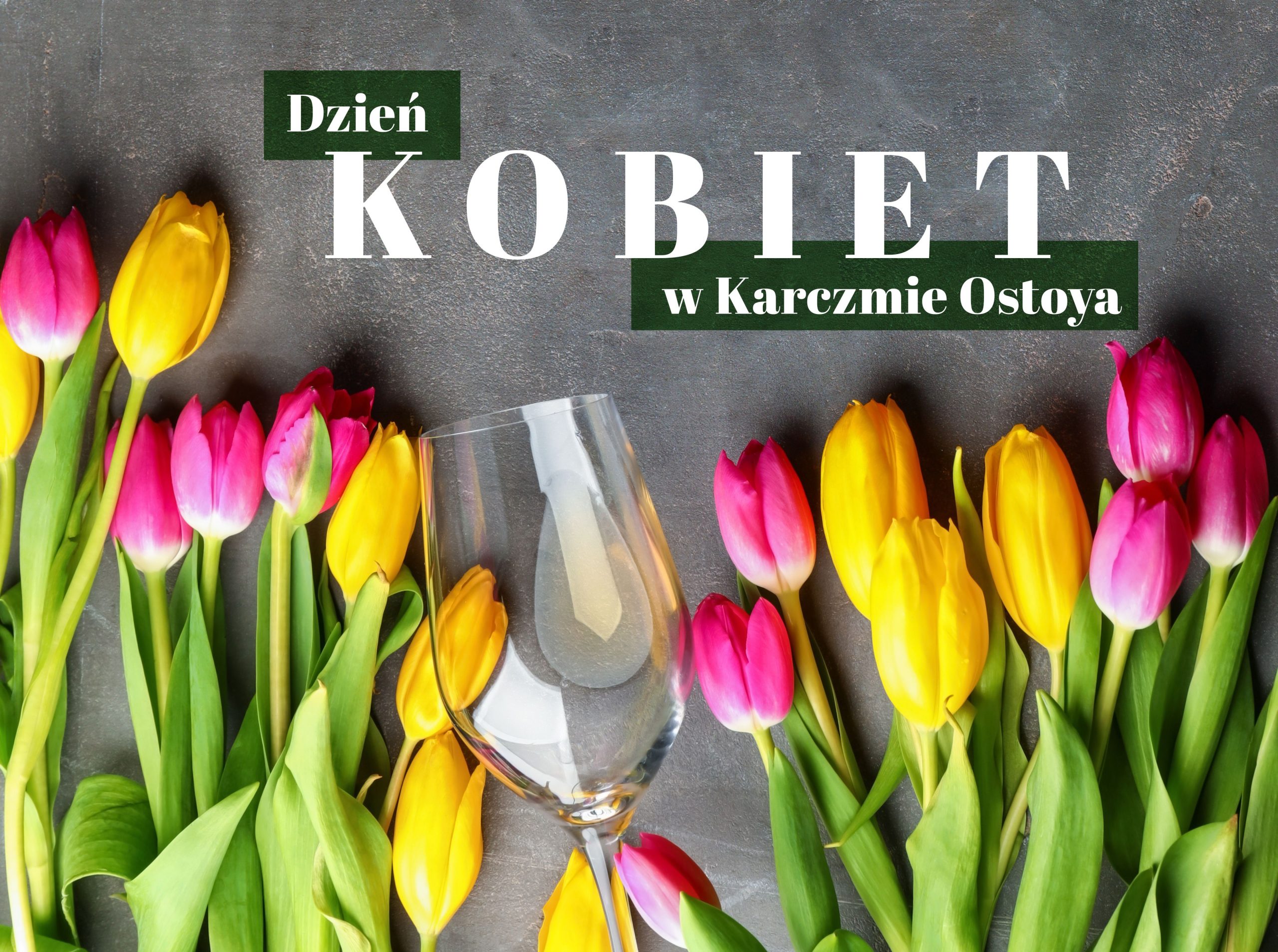 Dzień Kobiet Rzeszów - Karczma Ostoya